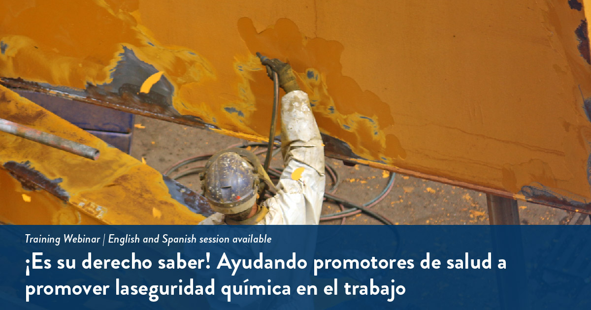 ¡Es su derecho saber! Ayudando promotores de salud a promover laseguridad química en el trabajo