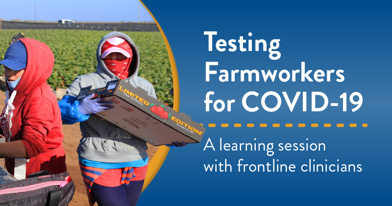 Testing Agricultural Workers for COVID-19