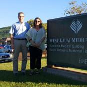 Amy K. Liebman and Jimmy Roberts, MD, MPH at West Kauai Medical Center