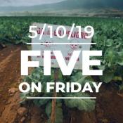 Five on Friday: California to Ban Chlorpyrifos