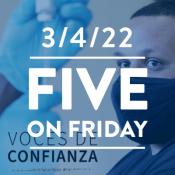 Five on Friday: Voces de confianza / Trusted Messenger