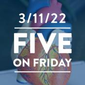 Five on Friday: COVID Increases Cardiovascular Risks